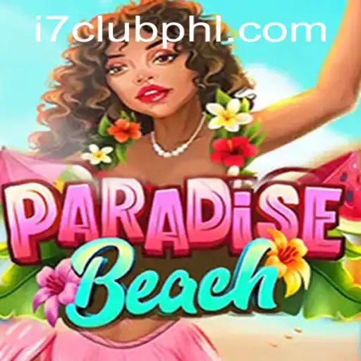 Discover the Exciting World of ParadiseBeach: An Ultimate Gaming Adventure